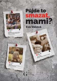 Půjde to smazat, mami?